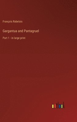 Gargantua and Pantagruel