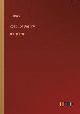 bokomslag Roads of Destiny