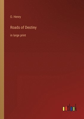 Roads of Destiny