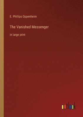 bokomslag The Vanished Messenger