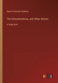 bokomslag Schoolmistress, and Other Stories