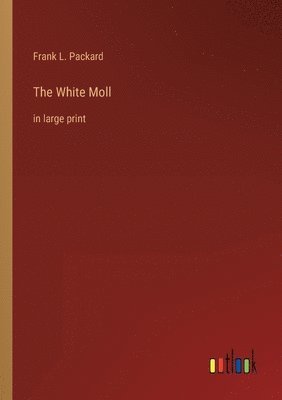 The White Moll 1