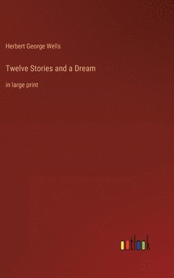 Twelve Stories and a Dream