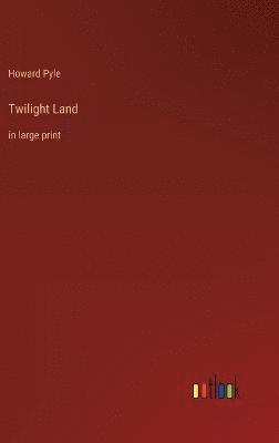 bokomslag Twilight Land