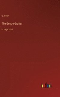 bokomslag The Gentle Grafter