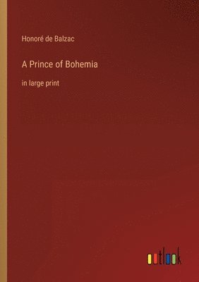 bokomslag A Prince of Bohemia