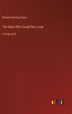 bokomslag Man Who Could Not Lose
