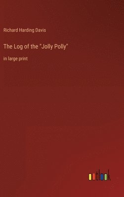 bokomslag Log of the "Jolly Polly"