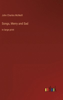 bokomslag Songs, Merry and Sad