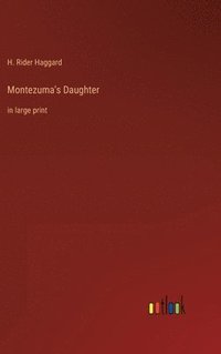 bokomslag Montezuma's Daughter