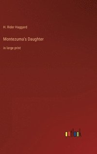 bokomslag Montezuma's Daughter