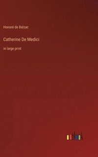 bokomslag Catherine De Medici