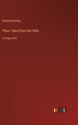 Plain Tales from the Hills