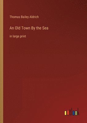 Old Town By the Sea