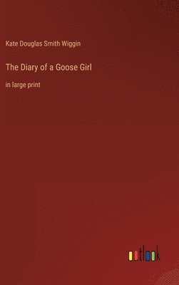 The Diary of a Goose Girl 1