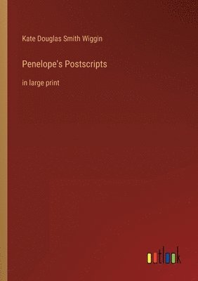 bokomslag Penelope's Postscripts