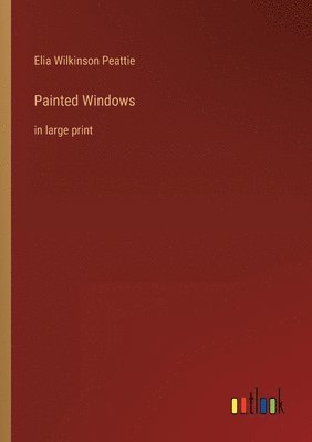 Painted Windows 1