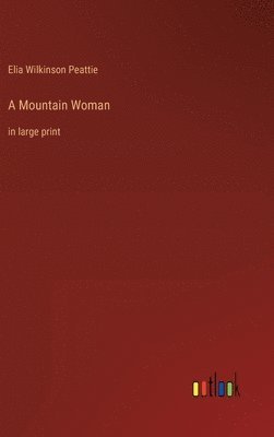 A Mountain Woman 1