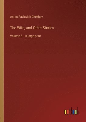 bokomslag The Wife, and Other Stories