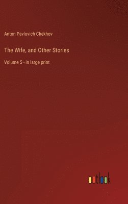 bokomslag The Wife, and Other Stories