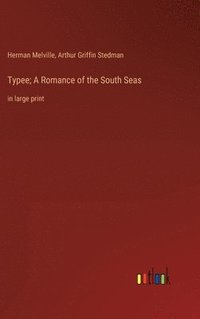 bokomslag Typee; A Romance of the South Seas