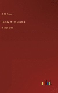 bokomslag Rowdy of the Cross L