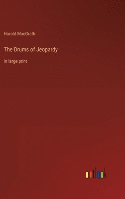 bokomslag The Drums of Jeopardy