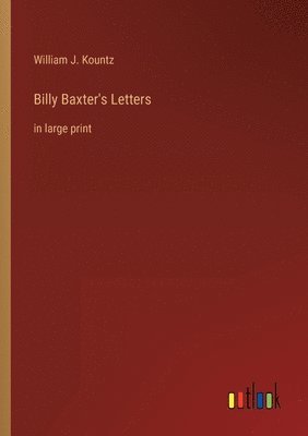 Billy Baxter's Letters