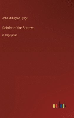 Deirdre of the Sorrows