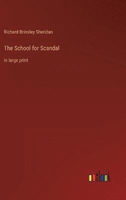 bokomslag The School for Scandal