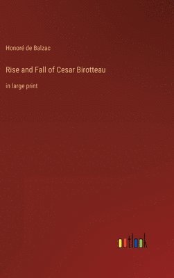 Rise and Fall of Cesar Birotteau