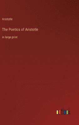 The Poetics of Aristotle 1