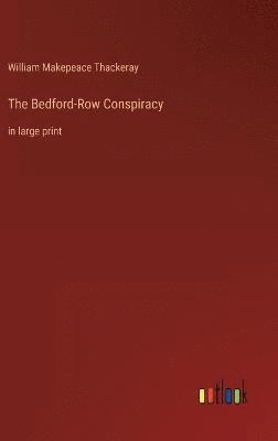 The Bedford-Row Conspiracy 1