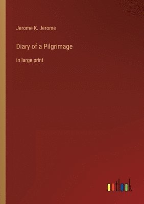 Diary of a Pilgrimage