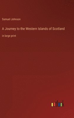 A Journey to the Western Islands of Scotland 1