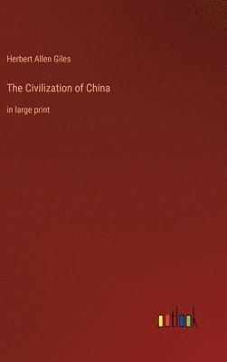 bokomslag The Civilization of China