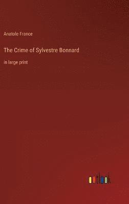 bokomslag The Crime of Sylvestre Bonnard