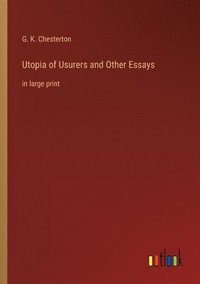 bokomslag Utopia of Usurers and Other Essays