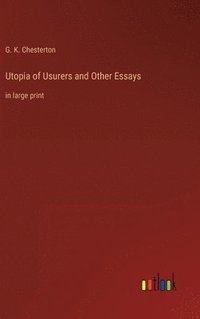 bokomslag Utopia of Usurers and Other Essays