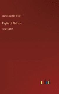 bokomslag Phyllis of Philistia