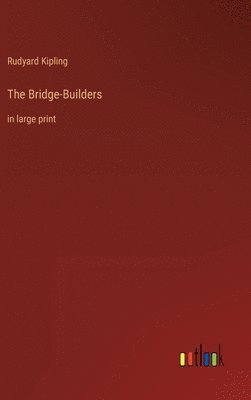 bokomslag The Bridge-Builders