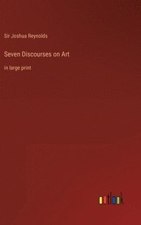 bokomslag Seven Discourses on Art