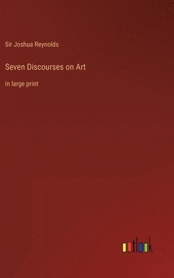 bokomslag Seven Discourses on Art