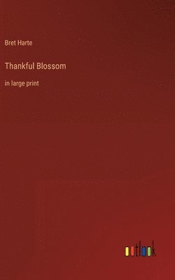 Thankful Blossom