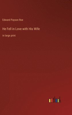 He Fell in Love with His Wife 1