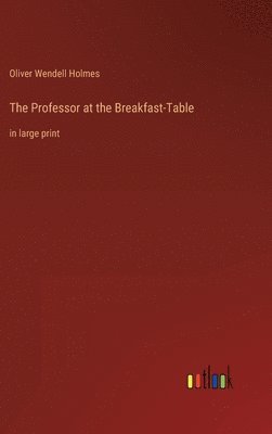 bokomslag Professor at the Breakfast-Table