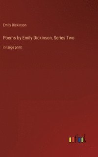 bokomslag Poems by Emily Dickinson, Series Two
