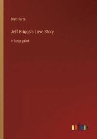 bokomslag Jeff Briggs's Love Story