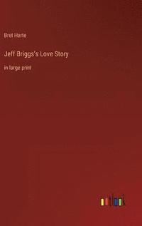 bokomslag Jeff Briggs's Love Story