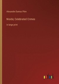 bokomslag Nisida; Celebrated Crimes